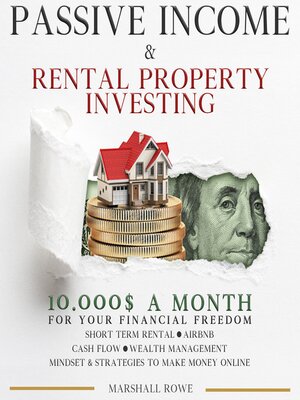 cover image of Passive Income & Rental Property Investing